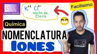 ✅NOMENCLATURA de IONES Y COMPUESTOS IÓNICOS MUY FÁCIL  QUÍMICA [upl. by Aytnahs]