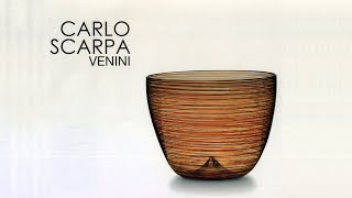 Carlo Scarpa Vetreria Venini [upl. by Chyou]