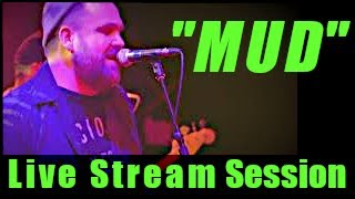 Flatfoot 56  Mud Live Stream Session [upl. by Annaiviv]