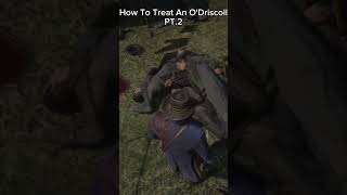 HOW TO TREAT AN ODRISCOLL PT2reddeadredemption rdr2 rockstar gaming gamingitalia gameplay [upl. by Lee114]