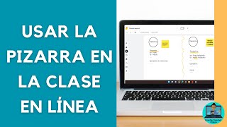 ¿Cómo usar la pizarra en línea en la clase de español [upl. by Knox895]