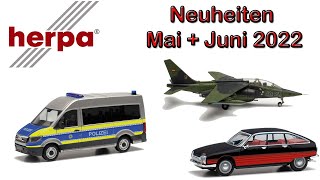 Herpa Modellauto Neuheiten Mai  Juni 2022 [upl. by Toffey]