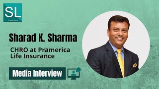 Interview of Mr Sharad Kumar Sharma CHRO at Pramerica Life Insurance  StartupLanes [upl. by Esialb]