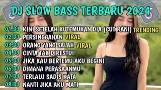 DJ SLOW BASS TERBARU 2024  DJ SALAHMU SENDIRI  DJ TERNYATA KU SEKEDAR PERSINGGAHAN VIRAL [upl. by Abita]