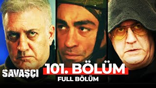 Savaşçı 101 Bölüm [upl. by Annice503]