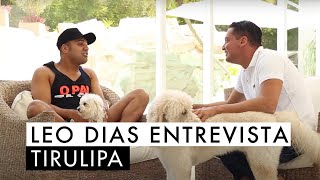 Leo Dias entrevista Tirulipa [upl. by Sherer]