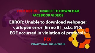 UBUNTU FIXERROR Unable to download webpage urlopen error EOF occurred in violation of protocol [upl. by Odlabu570]