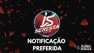 NOTIFICAÇÃO PREFERIDA  ÍCARO SOUZA [upl. by Akenn809]