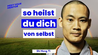 Unbeweglich Im Kopf und Körper Diese 25 Minuten werden dein Leben verändern ❌  Shi Heng Yi [upl. by Halbert]