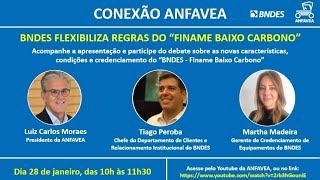 Conexão ANFAVEA e BNDES  FINAME Baixo Carbono [upl. by Ennazzus]