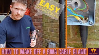 How to Make off a SWA Gland  Steel Wire Armoured Cable Install [upl. by Leummas703]