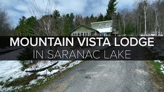 SOLD Mountain Vista Lodge In Saranac Lake [upl. by Garfield31]