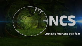 Lost Sky  Fearless ptII feat Chris Linton NCS Release [upl. by Oiznun776]