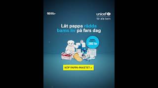 Köp pappapaketet i UNICEFs gåvoshop  fars dag 2024 [upl. by Zandra882]