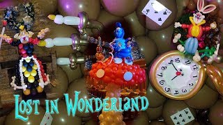 Lost in Wonderland 2018 by Airheads Balloon Art [upl. by Saul275]