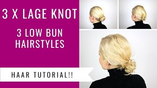 3X LAGE KNOT MAKEN in dun amp dik haar  3 EASY LOW BUN HAIRSTYLES  Dazzling Beauty [upl. by Asiil]