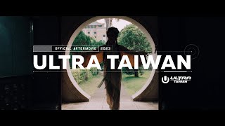 ULTRA TAIWAN 2023 Official Aftermovie [upl. by Anitsej]