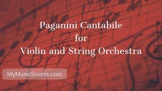 Paganini Cantabile for Violin and String Orchestra [upl. by Nahor]