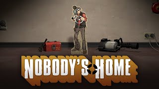 TF2 Nobodys Home [upl. by Aysan822]