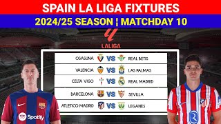 Spain La Liga 202425 Fixtures Matchday 10  BARCELONA vs ATL MADRID ¦ CELTA VIGO vs REAL MADRID [upl. by Purpura]