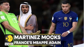 Argentinas goalkeeper Emi Martinez mocks Frances Mbappe again  English News  Sports News  WION [upl. by Huberman79]