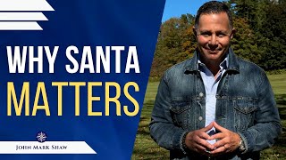 Why Santa Matters [upl. by Twitt]