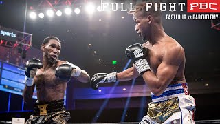 Easter Jr vs Barthelemy FULL FIGHT April 27 2019  PBC on Showtime [upl. by Cele220]