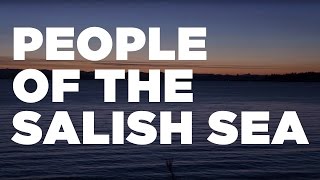 People of the Salish Sea Coast Salish from the film Clearwater [upl. by Enirhtac]