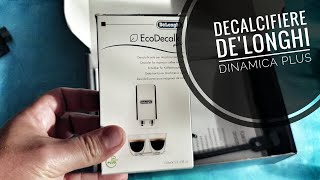 Decalcifiere DeLonghi Dinamica plus [upl. by Sage]