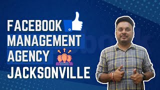 Facebook Management Agency Jacksonville [upl. by Mathew]