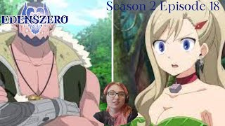 Edens Zero Season 2 Episode 18 Reaction [upl. by Jehias]