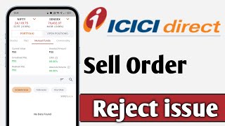 ICICI Direct Sell Order Reject Problem Solve [upl. by Ahsirtap632]