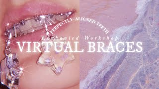 ☾ VIRTUAL BRACES˚✩  perfect teeth amp beautiful smile subliminal [upl. by Matland]