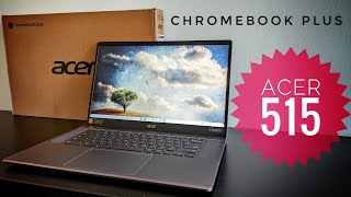 Acer Chromebook Plus 515 Review Performance Design and Features 2023 [upl. by Hammond]