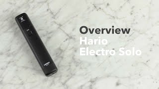 Video Overview  Hario Electro Solo [upl. by Sacram]