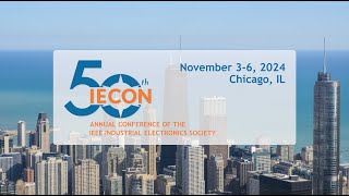 IEEE IECON 2024 Chicago [upl. by Guthry]