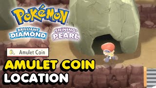 Amulet Coin Location In Pokemon Brilliant Diamond amp Pokemon Shining Pearl x2 Money [upl. by Searby]