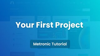 Your First Project  Metronic 8 Admin Template [upl. by Utley]