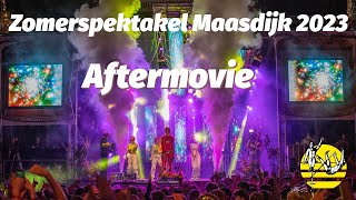 Zomerspektakel Maasdijk 2023 Aftermovie [upl. by Hanna]