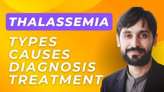 Thalassemia  Types  Causes  Symptoms  Diagnosis and Treatment  MLT Hub with kamran [upl. by Brasca]