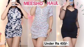 Meesho Dresses Under ₹400  Bodycon amp Partywear Dress [upl. by Kurman945]