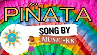 Piñata Song Music K8 Choir [upl. by Armahs654]