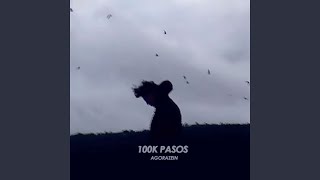 100k Pasos [upl. by Elyk]