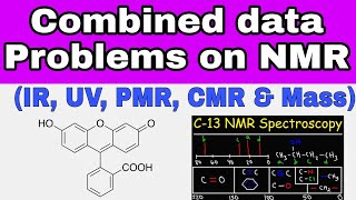 Combined data IR UV PMR CMR and Mass problems on NMR Joint problems on Spectroscopy [upl. by Bergstein]