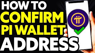 How To Confirm Your PI Wallet Address EASY [upl. by Leahciam798]