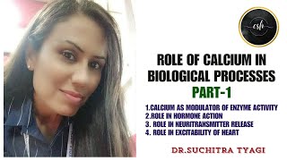 ROLE OF CALCIUM IN BIOLOGICAL PROCESSES PART1 [upl. by Viscardi]