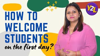 How to welcome students on the first day  Back to school [upl. by Lebasiairam]