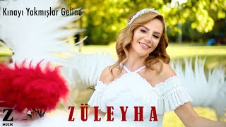 Züleyha  Kınayı Yakmışlar Geline  Single 2021 © Z Müzik [upl. by Rennug]