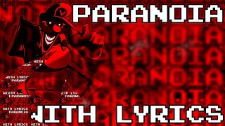 Paranoia with Lyrics  FNF  Mario’s Madness V2 [upl. by Gnilsia]