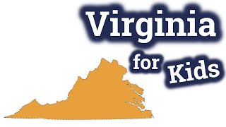 Virginia for Kids  US States Learning Video [upl. by Maloy]